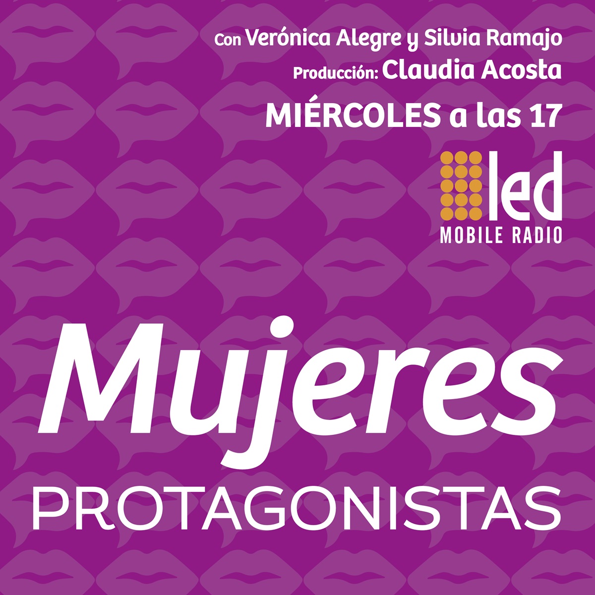 #Podcast Mujeres Protagonistas | 25.07